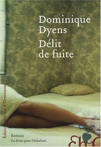 roman - Délit de fuite - Dominique Dyens