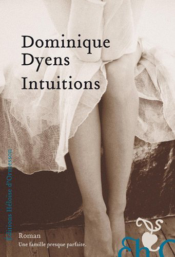 roman - Intuitions - Dominique Dyens